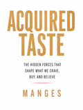 NEW BOOK: ACQUIRED TASTE