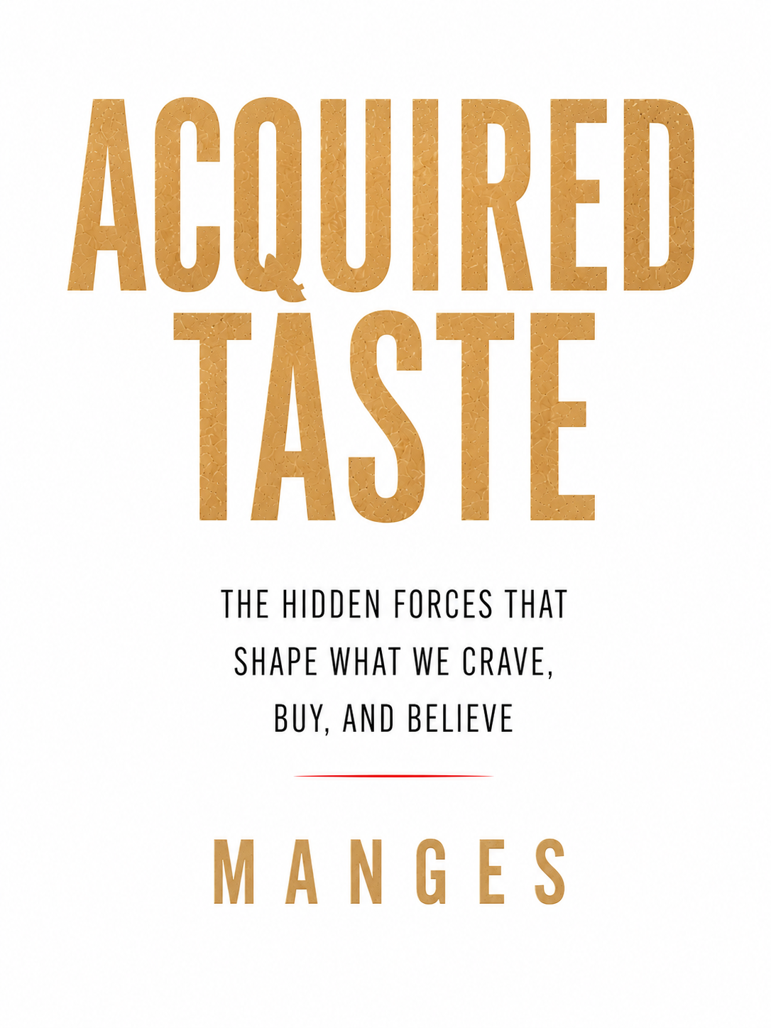 NEW BOOK: ACQUIRED TASTE